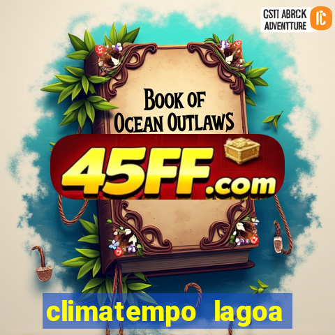 climatempo lagoa real bahia